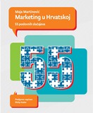 MARKETING U HRVATSKOJ - 55 poslovnih slučajeva